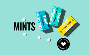 Blue Background with BOLD text of 'MINTS' and photos of Extra Strong, Peppermint and Lemon Peppermint Mints with a badge underneath that says 'VEGAN FRIENDLY'
