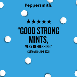 A blue graphic with the Peppersmith brand name at the top and a quote in the center reading, "GOOD STRONG MINTS, VERY REFRESHING" with a five-star rating and "CUSTOMER - JUNE 2025" below. White mint-shaped tokens are scattered around the design.